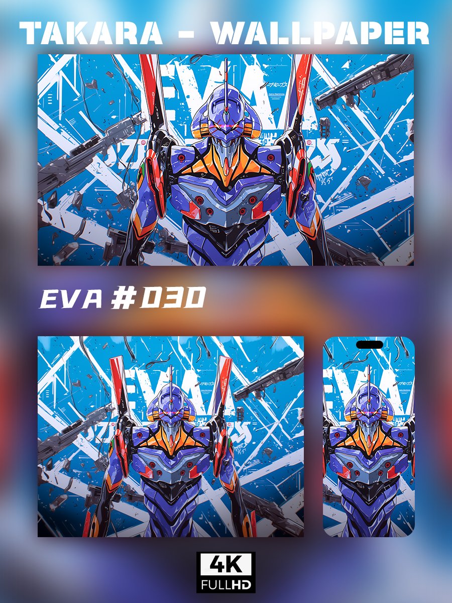 🌟Ultra HD EVA Wallpaper Set 🌟 - Takara Model Studio