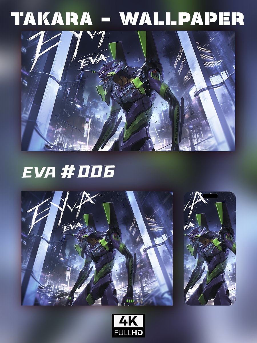 🌟Ultra HD EVA Wallpaper Set 🌟 - Takara Model Studio